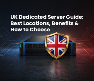 Best UK Dedicated Server Hosting: The Ultimate Guide